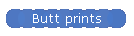 Butt prints