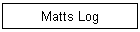 Matts Log