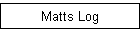 Matts Log