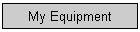 My Equipment